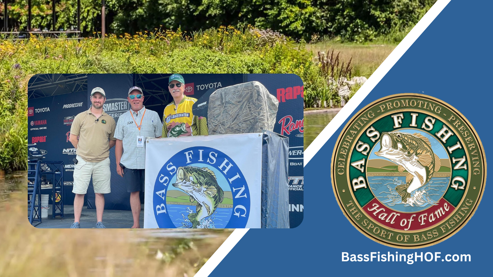 Fish Hall Rd Preserve the sport mission continues - The Bass Fishing Hall Of Fame